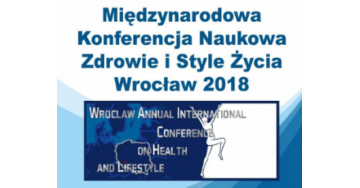 Konferencja Wrocław- Annual International Conference on Health and Lifestyle