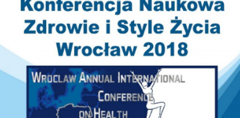 Konferencja Wrocław- Annual International Conference on Health and Lifestyle
