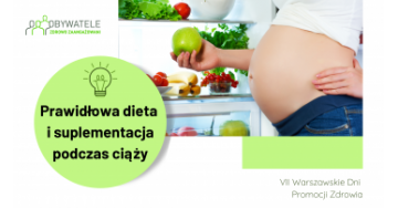 Prawidłowa dieta i suplementacja podczas ciąży