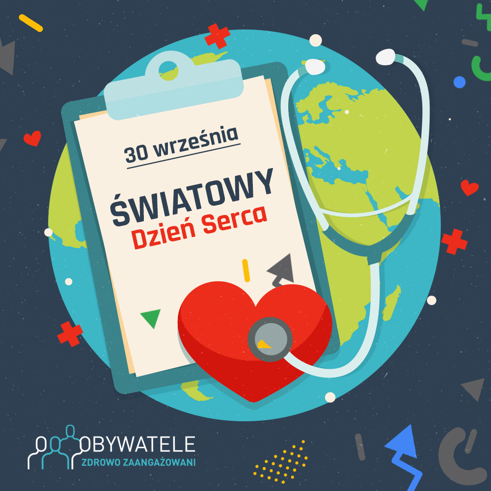 [Blog #26] 30.09 Światowy Dzień Serca