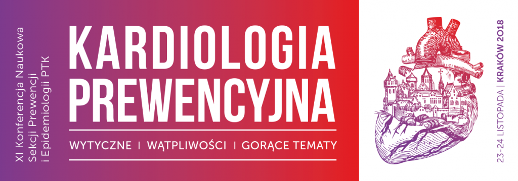 Kardiologia Prewencyjna 2018 – wytyczne, wątpliwości, gorące tematy