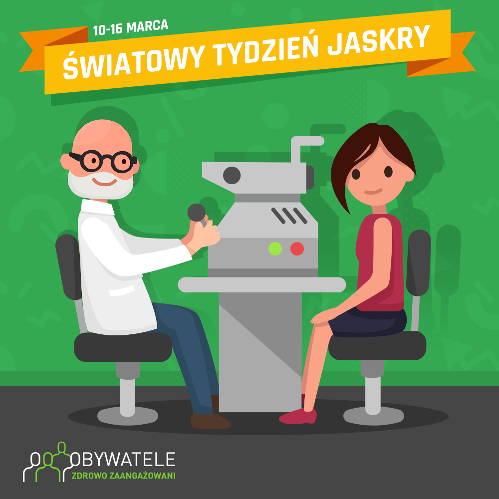 [Blog #46] Światowy Tydzień Jaskry