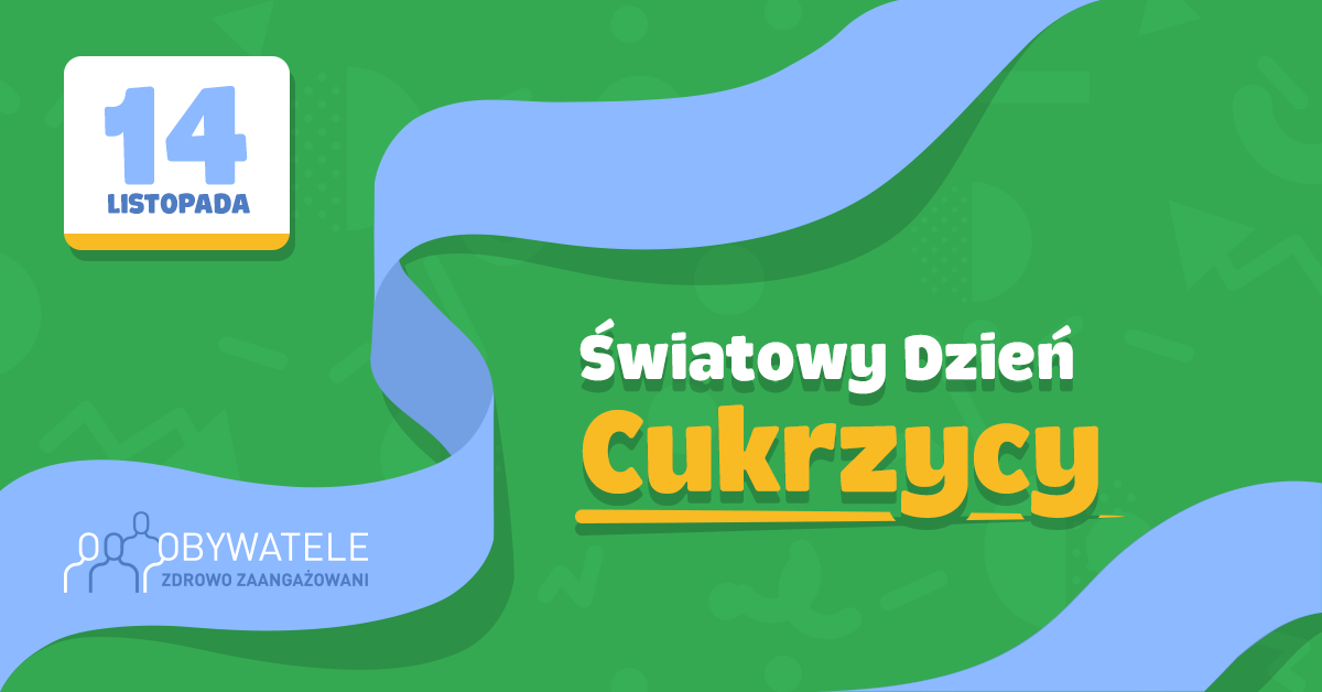 [Blog #133] Światowy Dzień Cukrzycy