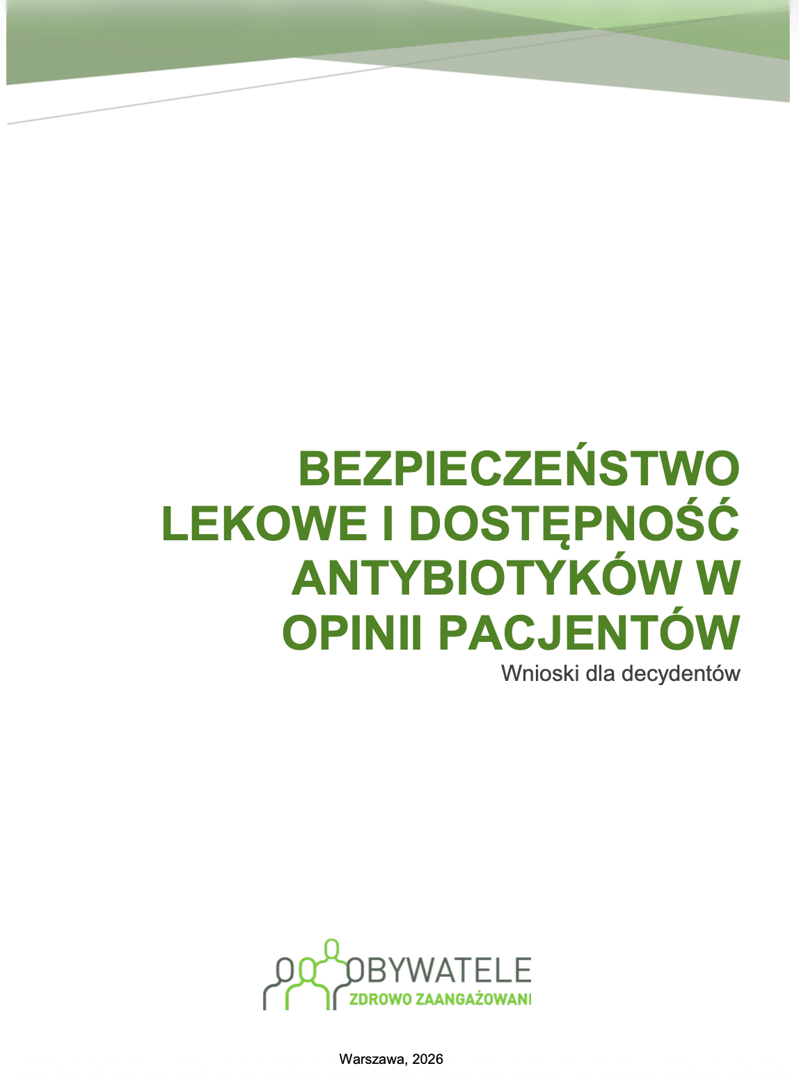 Raport „Bezpieczeństwo lekowe i dostępność antybiotyków w opinii pacjentów. Wnioski dla decydentów”