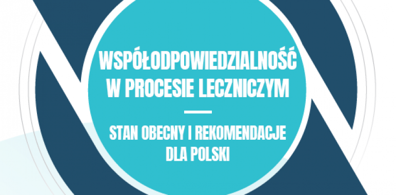 Raport „Współodpowiedzialność w procesie leczniczym”