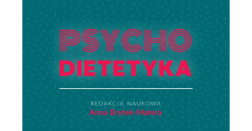 Psychodietetyka – przełomowa pozycja wydawnicza