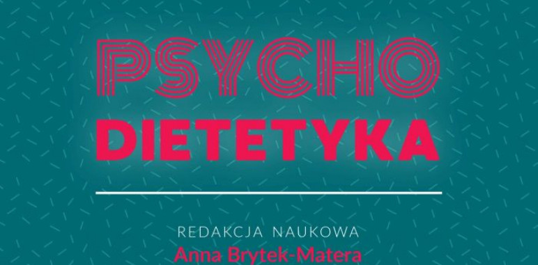 Psychodietetyka – przełomowa pozycja wydawnicza