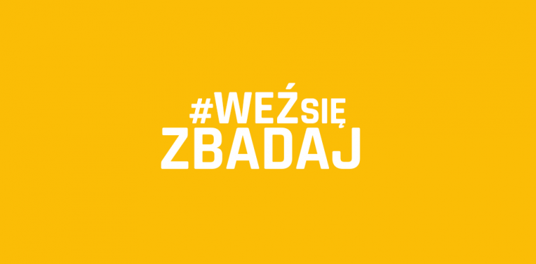 Kolejna edycja #WeźSięZbadaj
