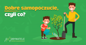 [Blog #119] Dobre samopoczucie, czyli co ?