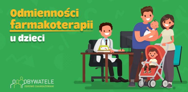 [Blog #121] Odmienności farmakoterapii u dzieci