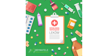 [Blog #28] Działania niepożądane leków – kto i gdzie może zgłosić?