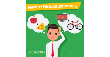 [Blog #56] Fundusz Edukacji Zdrowotnej