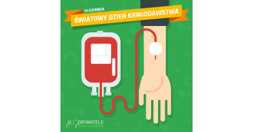 [Blog #59] Światowy Dzień Krwiodawstwa