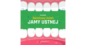 [Blog #72] Światowy Dzień Zdrowia Jamy Ustnej