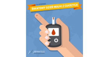 [Blog #81] 14 listopada - Światowy Dzień Walki z Cukrzycą